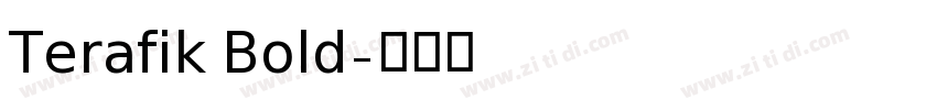 Terafik Bold字体转换